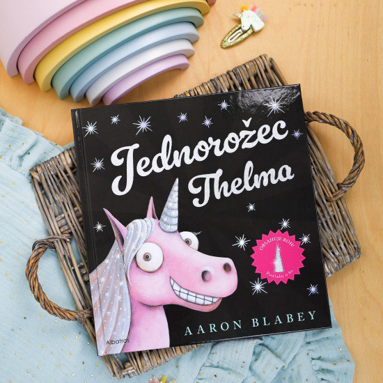 Jednorožec Thelma: Príbeh poníka, ktorý sníval o hviezdnej kariére