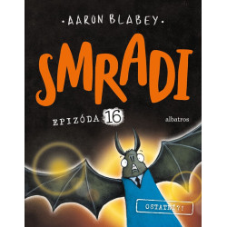 Smradi 16 - Ostatní?!