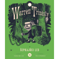 Warren Trinásty a šepkajúci les