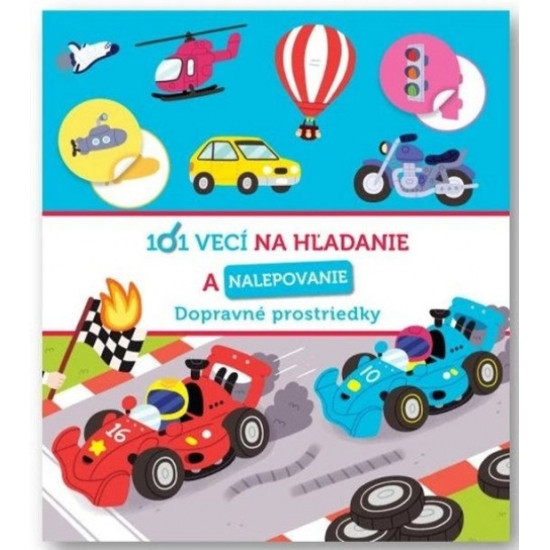 101 vecí na hľadanie a nalepovanie: Dopravné prostriedky - Objavuj svet dopravy