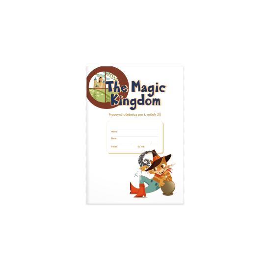 Spoznajte svet angličtiny vďaka svetu rozprávok v pracovnej učebnici The Magic Kingdom 1.