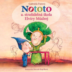 CD - Nototo a strašidelná škola Elvíry Múdrej - Audiokniha