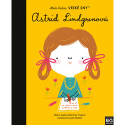 Astrid Lindgren - Malí ľudia, veľké sny