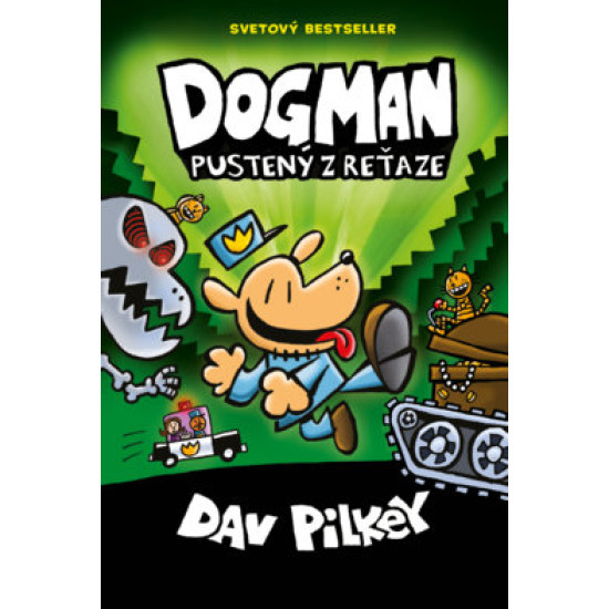Policajný hrdina Dogman opäť zachraňuje mesto! Druhý diel úspešnej série Dogman.