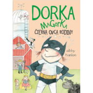 Dorka Magorka 3 - Čierna ovca rodiny