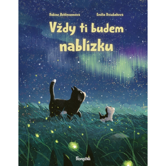 Vždy ti budem nablízku – príbeh o láske, objavovaní a nekonečnej zvedavosti