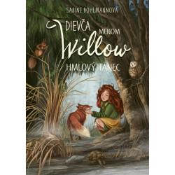 Dievča menom Willow 4 - Hmlový tanec