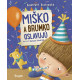 Predškolák Miško a Brumko pomôžu deťom uvedomiť si plynutie času prostredníctvom sviatkov v roku.