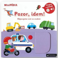 MiniPÉDIA – Pozor, idem! Objavujeme svet so zvukmi