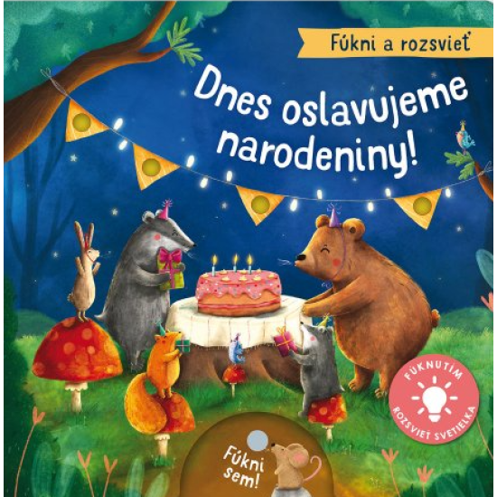 Fúkni na knižku a nechaj rozžiariť svetielka! Začítaj sa do knižky o zvieratkách, ktoré spolu s Medvedíkom oslavujú jeho tretie narodeniny.