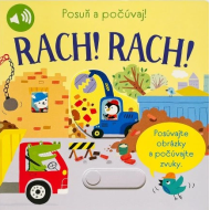 RACH! RACH! Posuň a počúvaj!