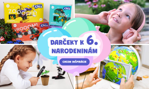 Najlepšie tipy na darčeky k 6. narodeninám