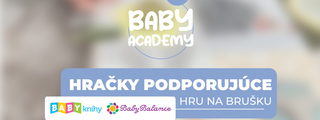 BABY ACADEMY - Hračky podporujúce hru na brušku