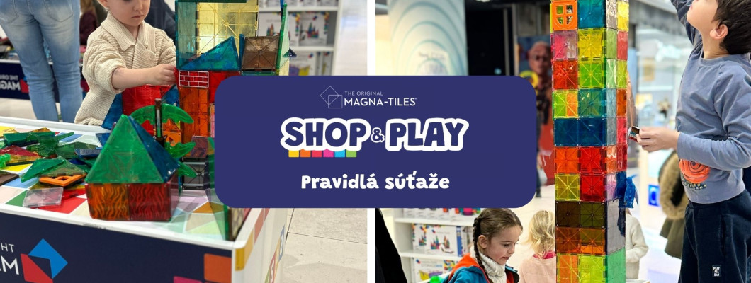 Magna-Tiles SHOP&PLAY súťaž