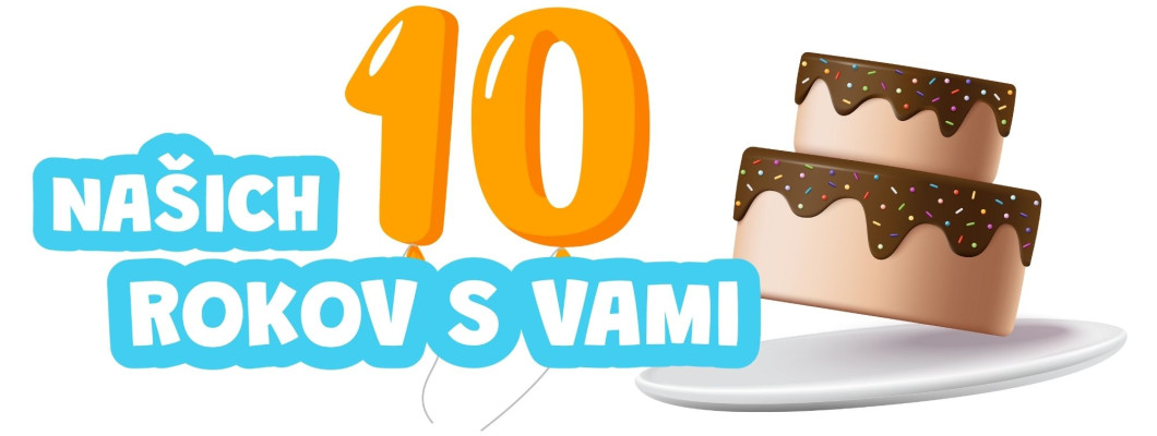 Oslavujeme 10 rokov a takto vyzerala naša cesta