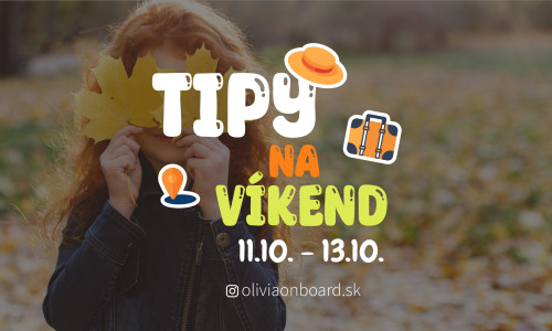 Tipy na víkend 14.6. - 16.6. od Oliviaonboard.sk