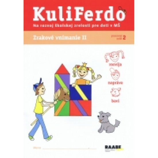 Kuliferdo - Zrakové vnímanie 2-Pracovný zošit na rozvoj školskej zrelosti pre deti v MŠ