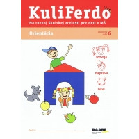 Kuliferdo - Orientácia-Pracovný zošit na rozvoj školskej zrelosti pre deti v MŠ