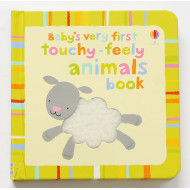 Babys Very First Touchy-Feely Animals Book