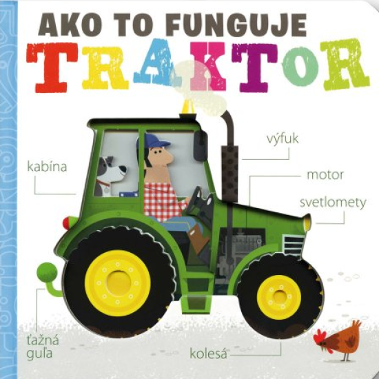 Traktor - Ako to funguje