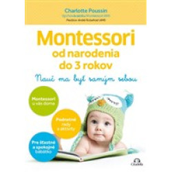 Montessori od narodenia do 3 rokov