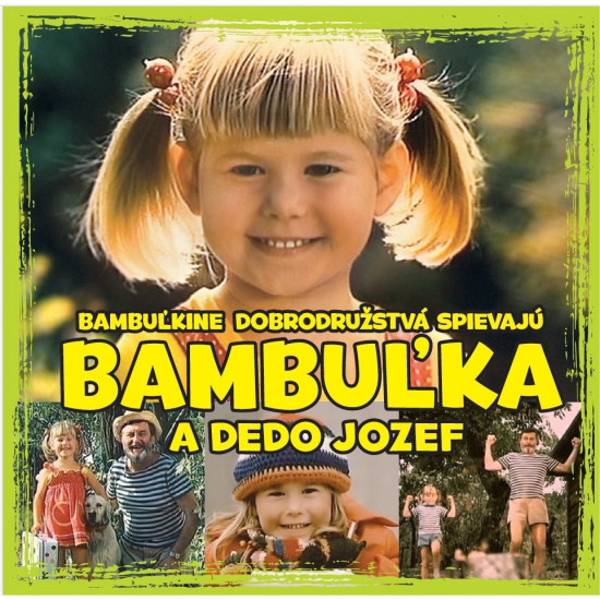CD - Bambuľka a dedo Jozef