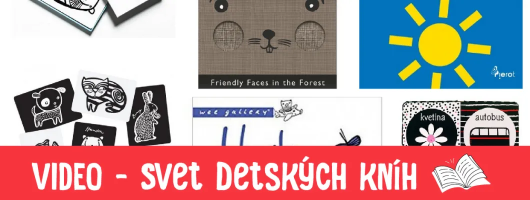 Prvé knihy pre bábätká do 6 mesiacov - Svet detských kníh Prvé knihy pre bábätká do 6 mesiacov - Svet detských kníh