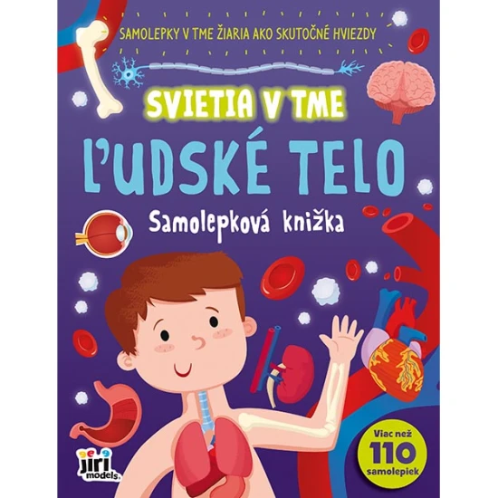 Fascinujúci svet ľudského tela – svietiaca samolepková knižka