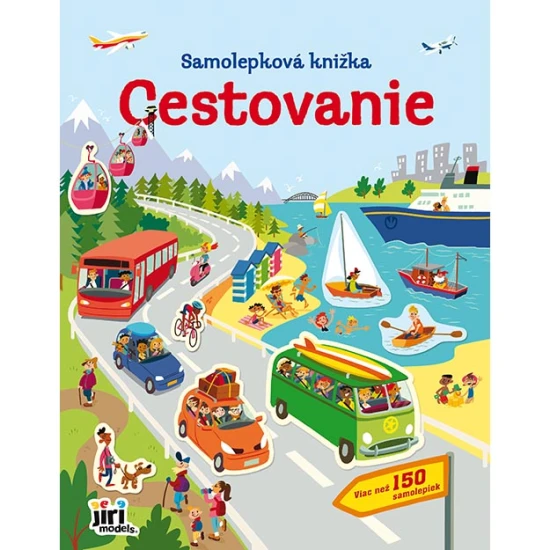 Lietadlá, vlaky, pláže a zábava – Cestovanie so samolepkami