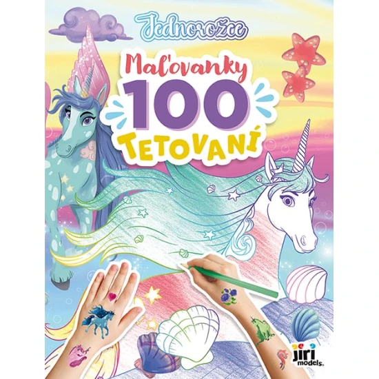 Maľovanky a 100 tetovaní Jednorožce – Jiri Models 4746-7