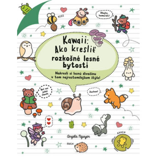Kawaii kreslenie: Roztomilé lesné príšerky, zvieratká a rastlinky