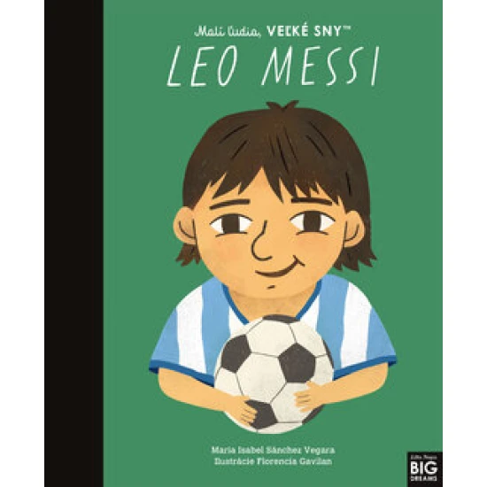 Kniha pre deti Leo Messi – Malí ľudia, veľké sny 