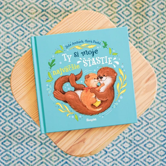 Ty si moje najväčšie šťastie