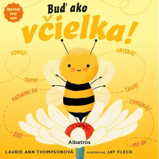 Kniha Spoznaj svoj svet - Buď ako včielka!