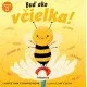 Kniha Spoznaj svoj svet - Buď ako včielka!