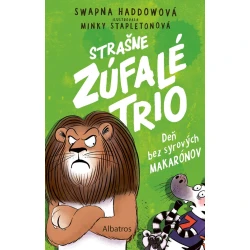 Strašne zúfalé trio 2 Deň bez syrových makarónov