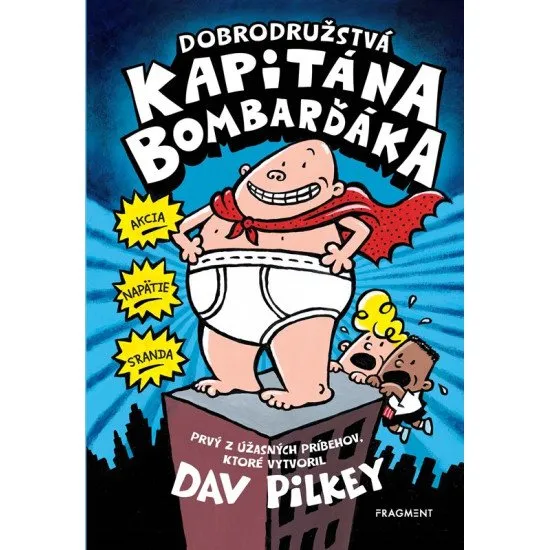 Najúžasnejší superhrdina všetkých čias je späť – aj so svojou zarezávacou supersilou! Prvá časť o dobrodružstvách kapitána Bombarďáka.