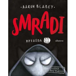 Smradi 11 - Vzostup temného vládcu