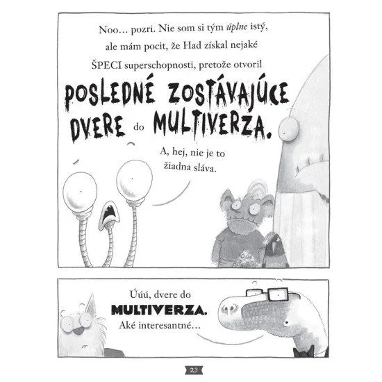 Netreba ich predstavovať, milujú ich davy! Nový diel Smradov je na scéne!