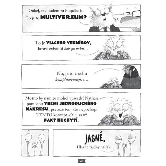 Netreba ich predstavovať, milujú ich davy! Nový diel Smradov je na scéne!