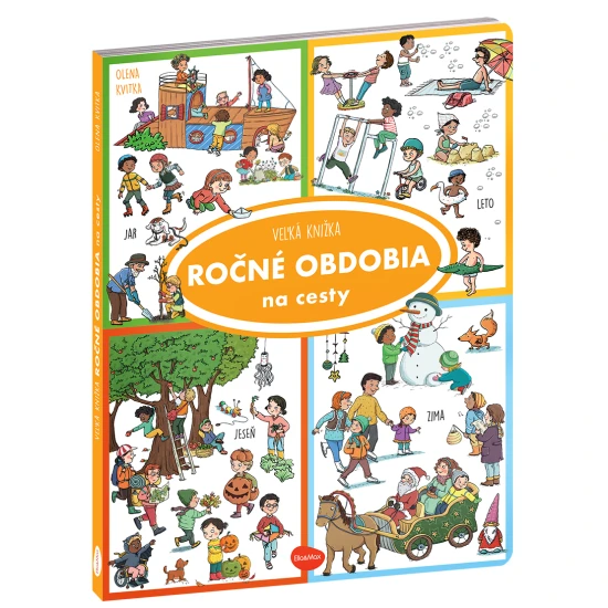 Veľká knižka ROČNÉ OBDOBIA – Objavujte prírodu počas celého roka!