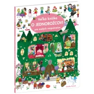 Veľká knižka O JEDNOROŽCOVI pre malých rozprávačov