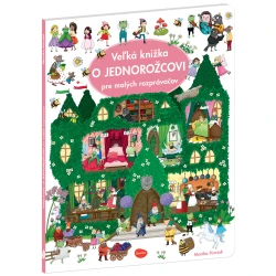 Veľká knižka O JEDNOROŽCOVI pre malých rozprávačov