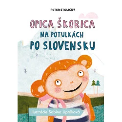 Opica Škorica na potulkách po Slovensku