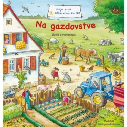 Moja prvá obrázková knižka Na gazdovstve Moja prvá obrázková knižka Na gazdovstve