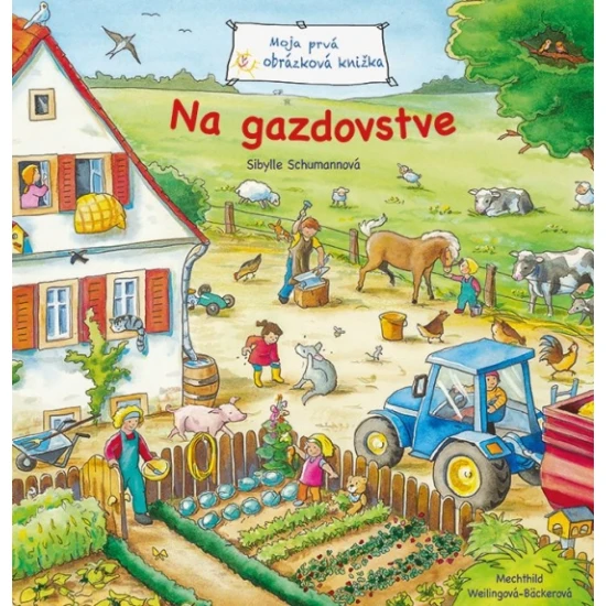 Fortuna Libri Moja prvá obrázková knižka - Na gazdovstve