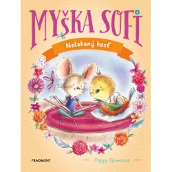 Myška Sofi 6: Nečakaný hosť