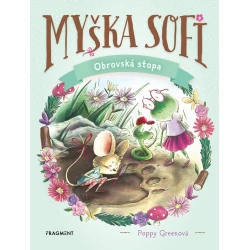 Myška Sofi 9 Obrovská stopa