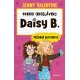 Denník (ne)slávnej Daisy B. Príšerná sesternica – kniha pre deti