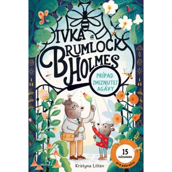 Motýľ s.r.o. Ivka a Brumlock Homles: Prípad zmiznutej agávy